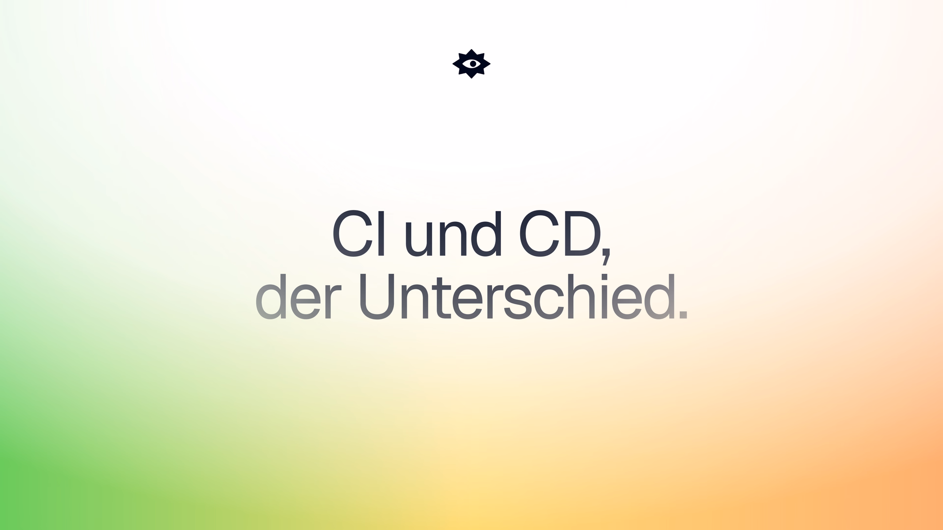 Keyvisual mit dem Titel „CI und CD, der Unterschied.“ auf einem Farbverlauf von Grün nach Gold