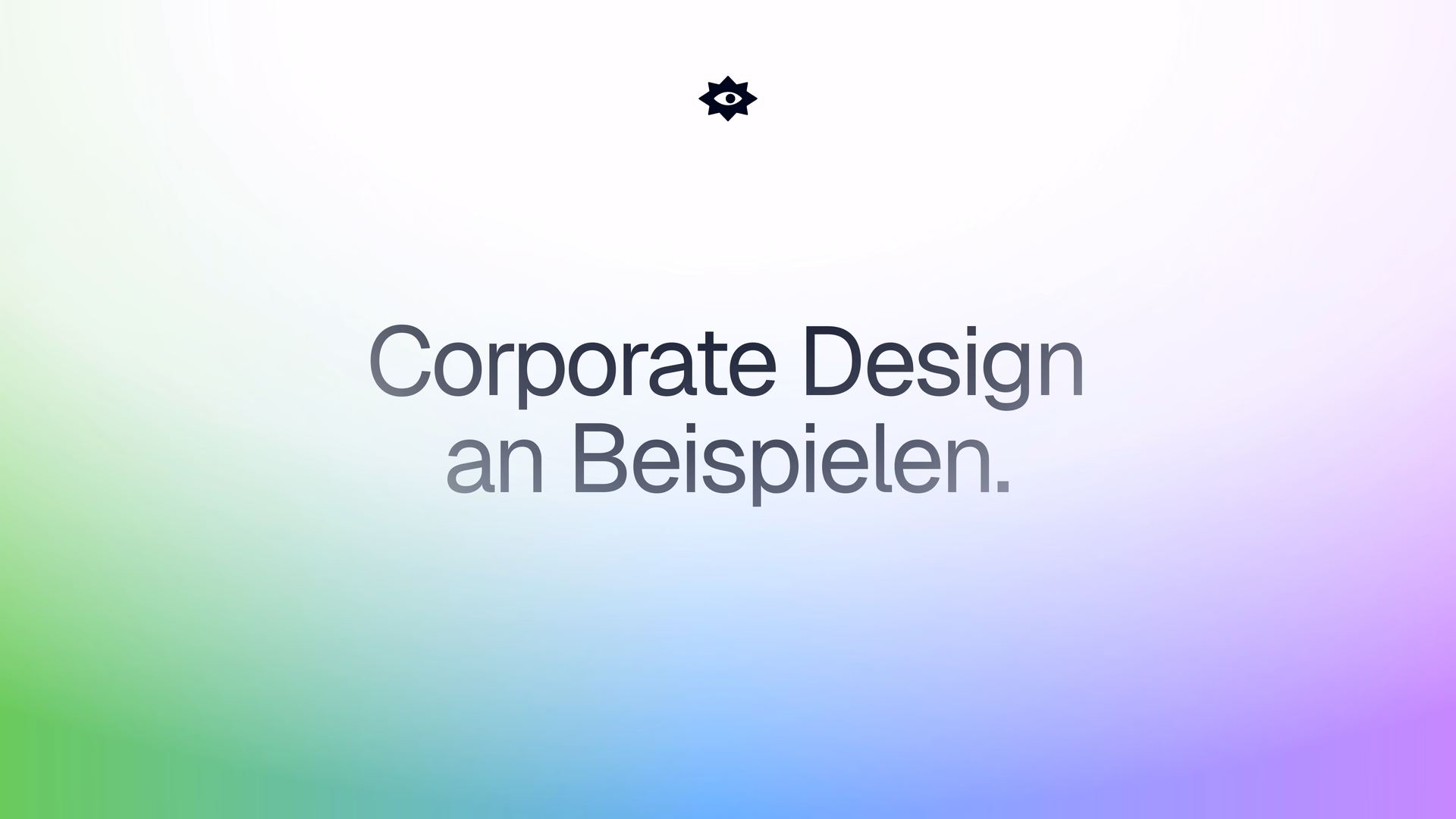 Keyvisual mit dem Titel „Corporate Design an Beispielen.“ auf einem Farbverlauf von Grün nach Blau/Violett