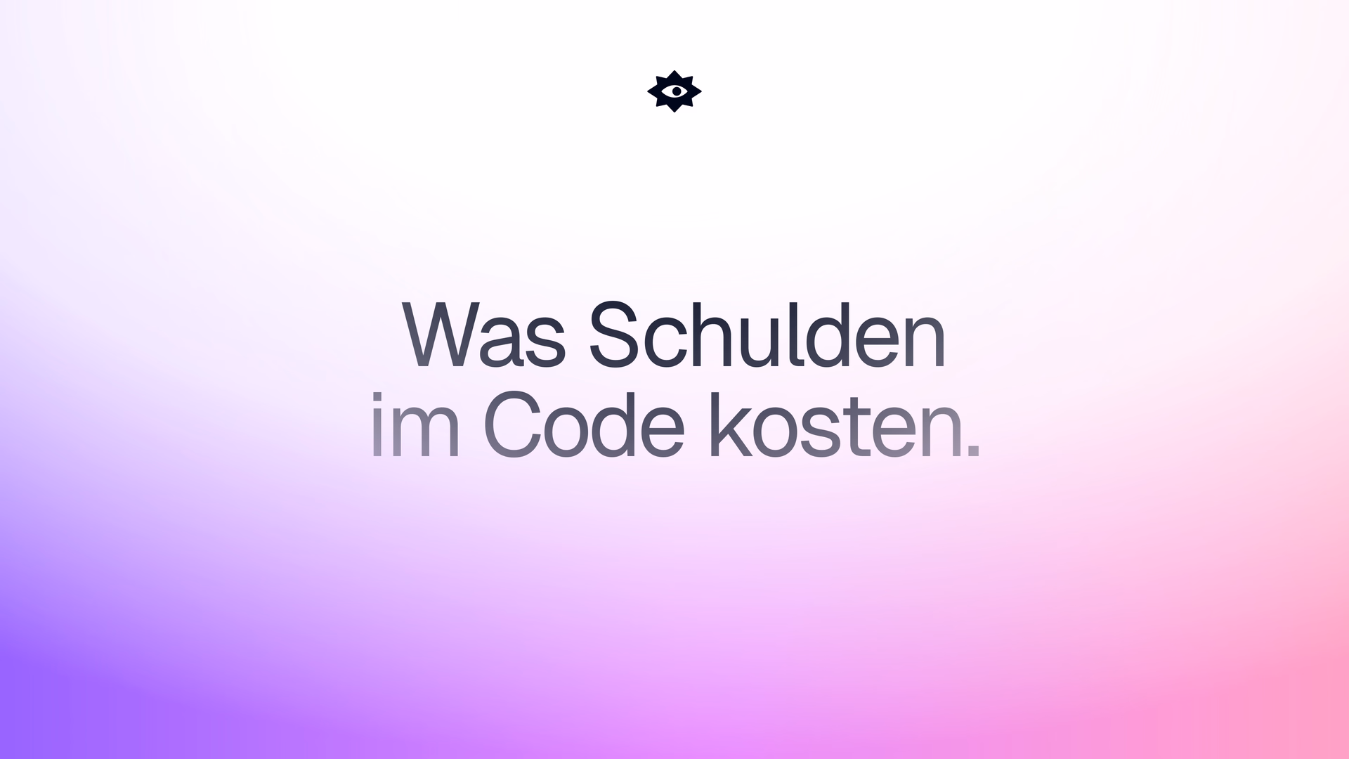 Keyvisual mit dem Titel „Was Schulden im Code kosten.“ auf einem Farbverlauf von Violett nach Magenta/Pink