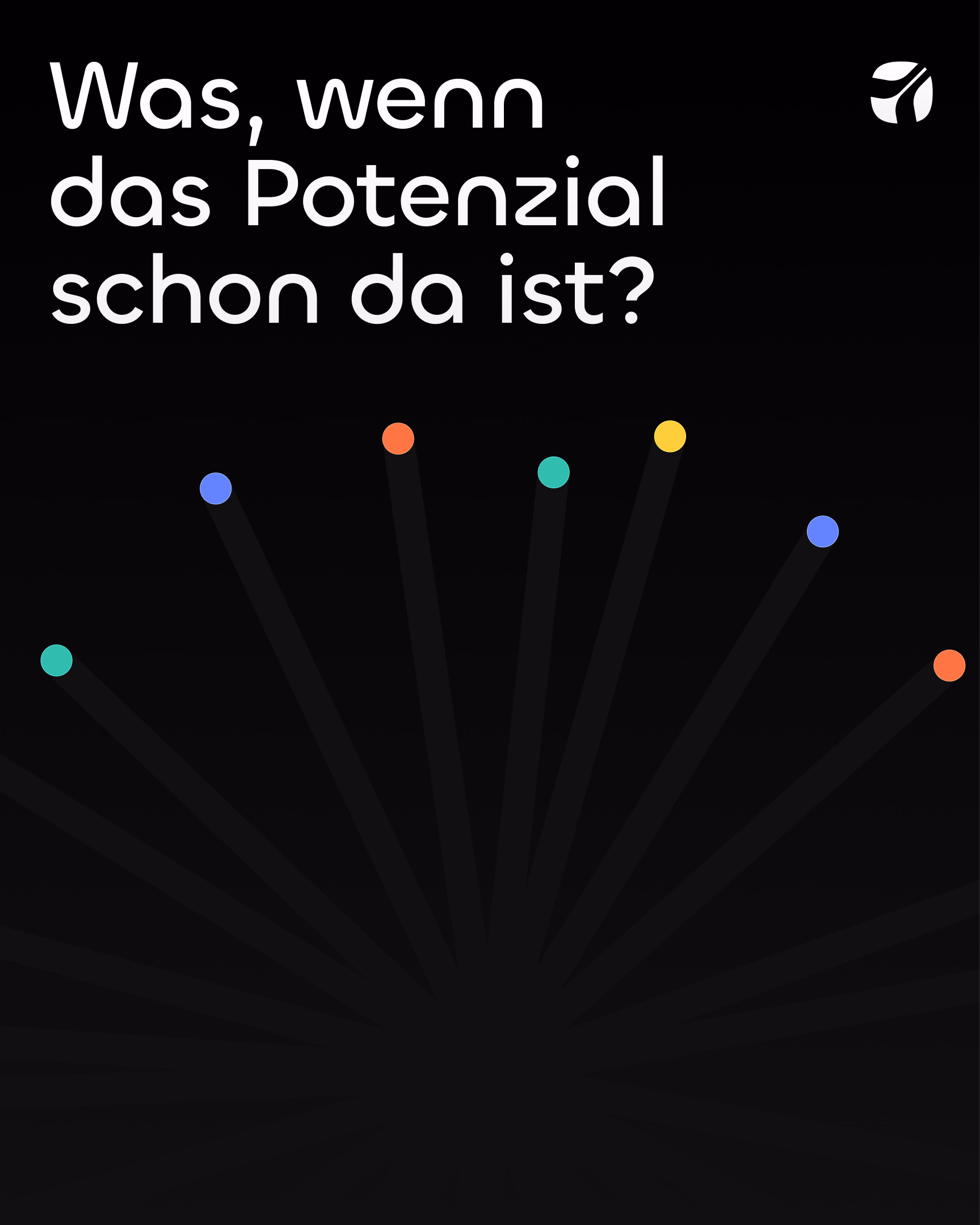 Markenmotiv „Was, wenn das Potenzial schon da ist?“ weiß auf Schwarz