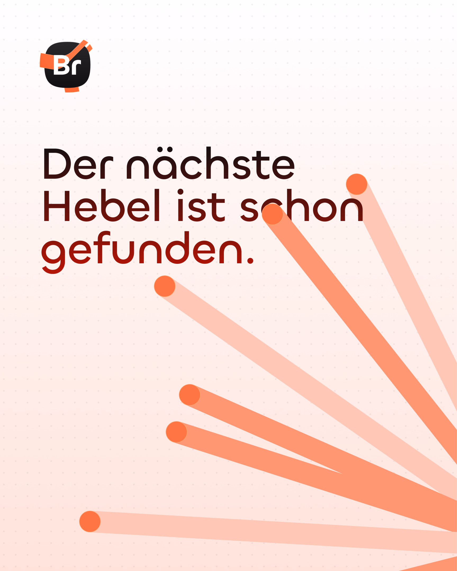 Markenmotiv Axon Brain „Der nächste Hebel ist schon gefunden.“ auf hellem Coral